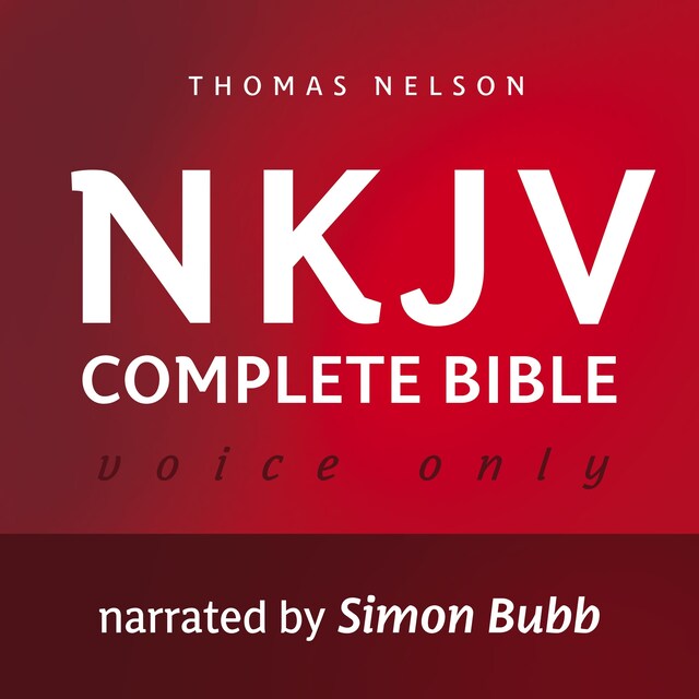 Book cover for Voice Only Audio Bible - New King James Version, NKJV (Narrated by Simon Bubb): Complete Bible