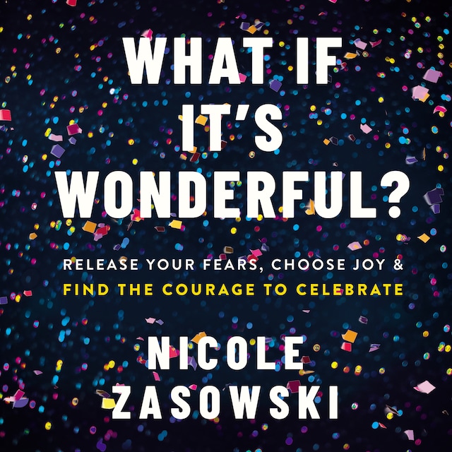 Book cover for What If It's Wonderful?