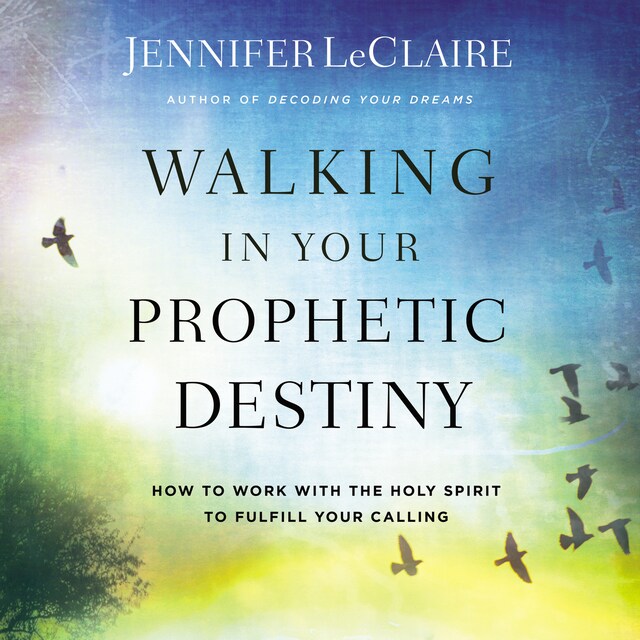 Okładka książki dla Walking in Your Prophetic Destiny