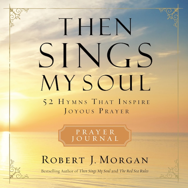 Book cover for Then Sings My Soul Prayer Journal