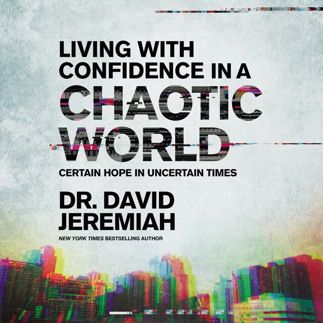 Book cover for Living with Confidence in a Chaotic World