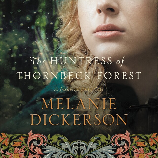 The Huntress of Thornbeck Forest Book cover for The Huntress of Thornbeck Forest