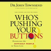 Who's Pushing Your Buttons?
