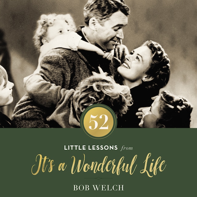 Okładka książki dla 52 Little Lessons from It's a Wonderful Life