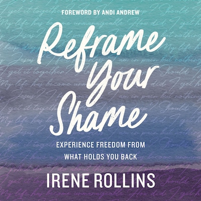 Reframe Your Shame