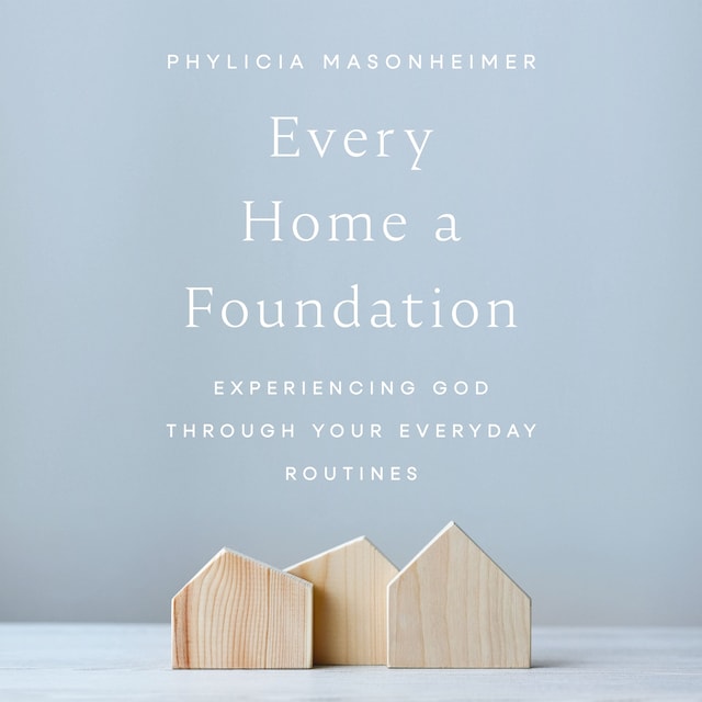 Buchcover für Every Home a Foundation