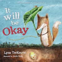It Will be Okay