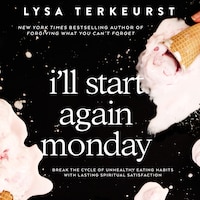 I'll Start Again Monday