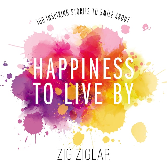 Couverture de livre pour Happiness to Live By