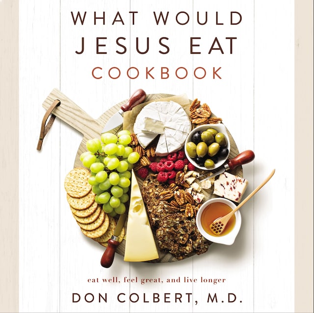 Book cover for What Would Jesus Eat Cookbook