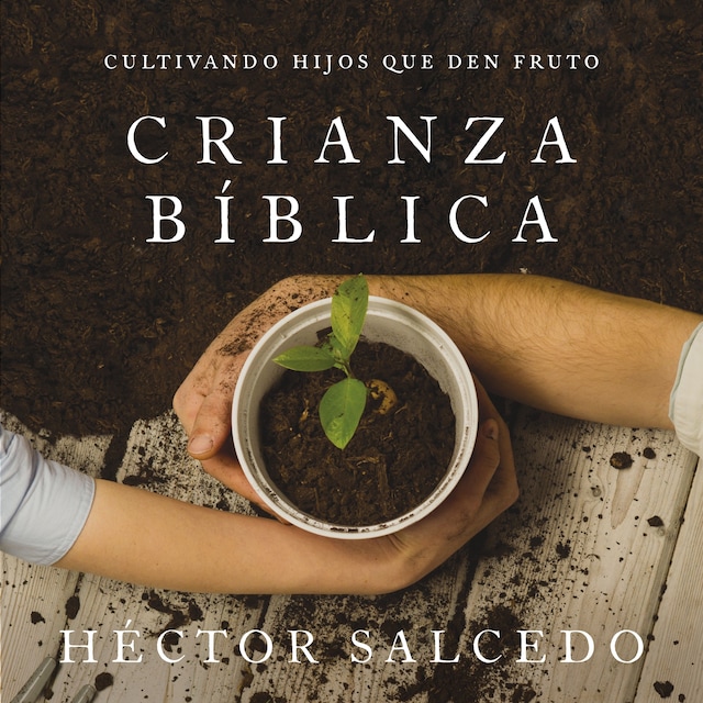 Book cover for Crianza bíblica