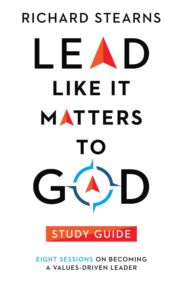 Book cover for Lead Like It Matters to God Study Guide