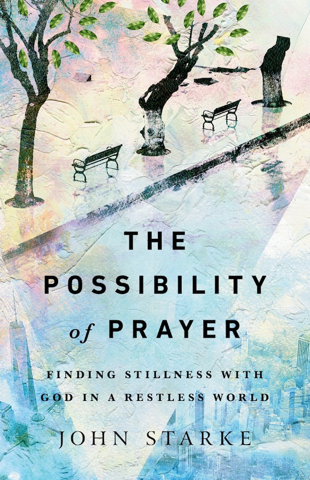 Book cover for The Possibility of Prayer