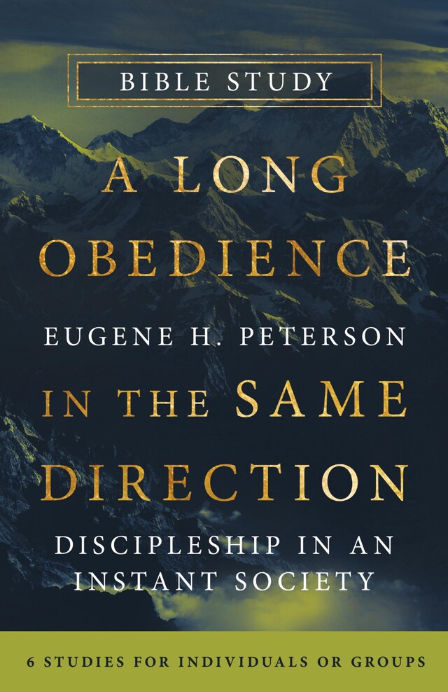 Book cover for A Long Obedience in the Same Direction Bible Study