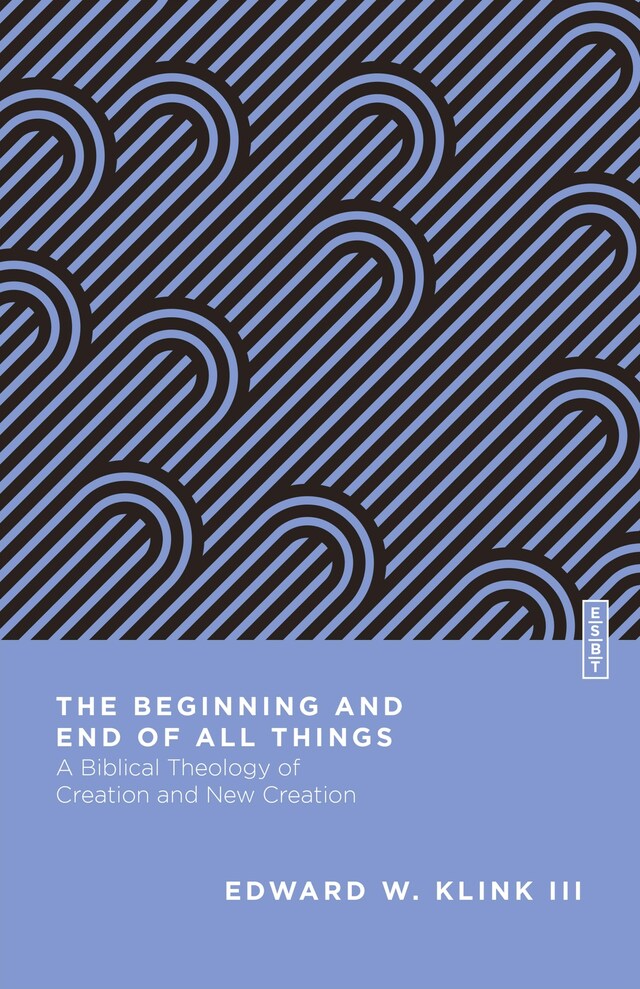 Book cover for The Beginning and End of All Things