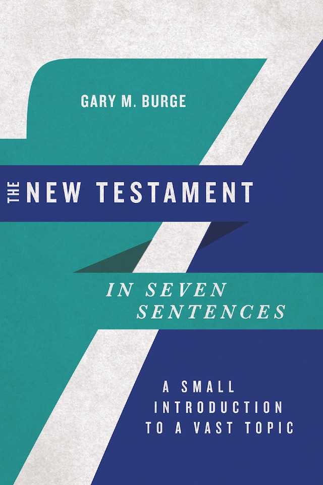 Boekomslag van The New Testament in Seven Sentences