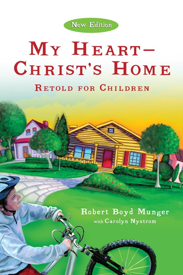 Book cover for My Heart--Christ's Home Retold for Children