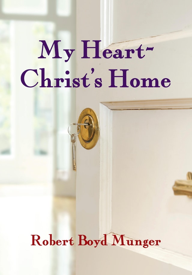 Book cover for My Heart--Christ's Home