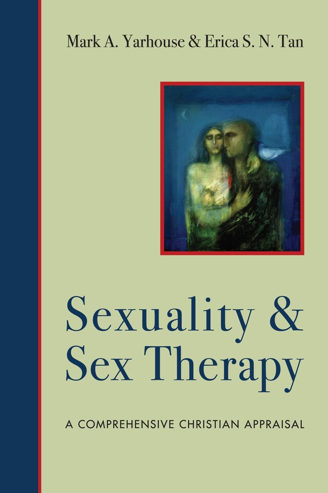 Bokomslag for Sexuality and Sex Therapy