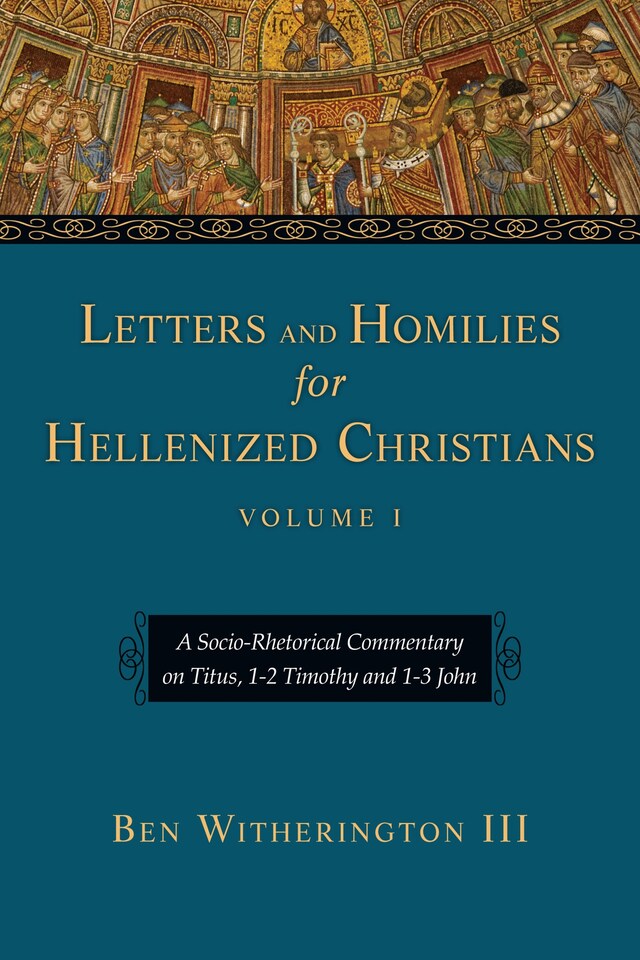 Book cover for Letters and Homilies for Hellenized Christians