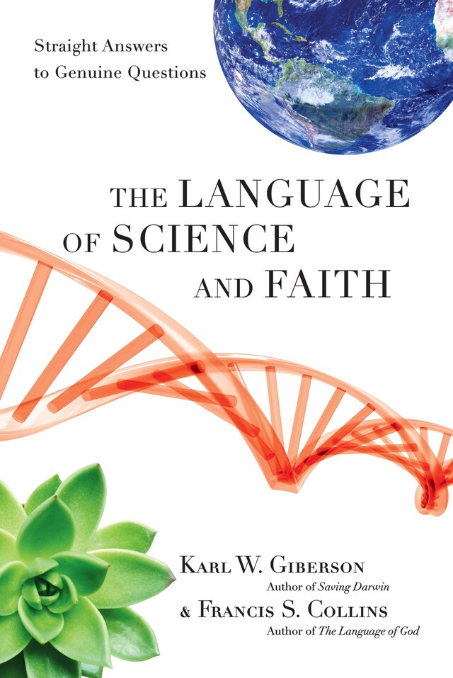 Book cover for The Language of Science and Faith