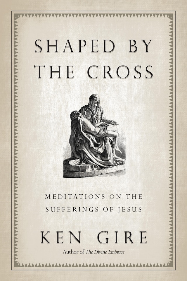 Book cover for Shaped by the Cross