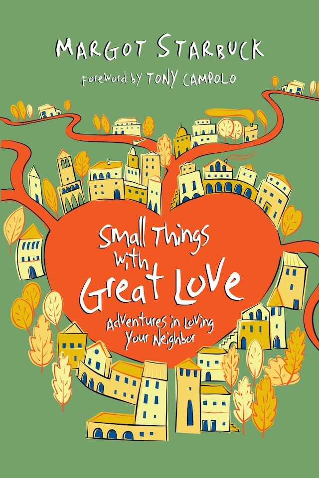 Kirjankansi teokselle Small Things with Great Love