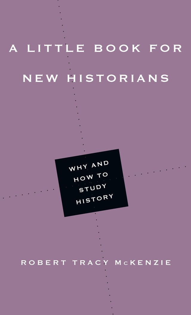 Book cover for A Little Book for New Historians