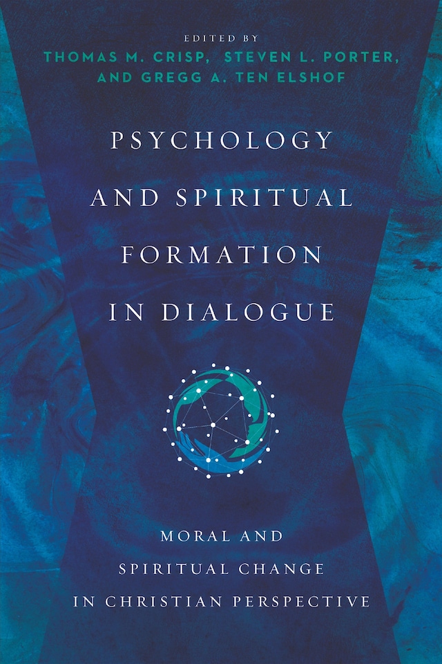 Book cover for Psychology and Spiritual Formation in Dialogue