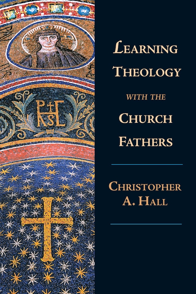 Book cover for Learning Theology with the Church Fathers