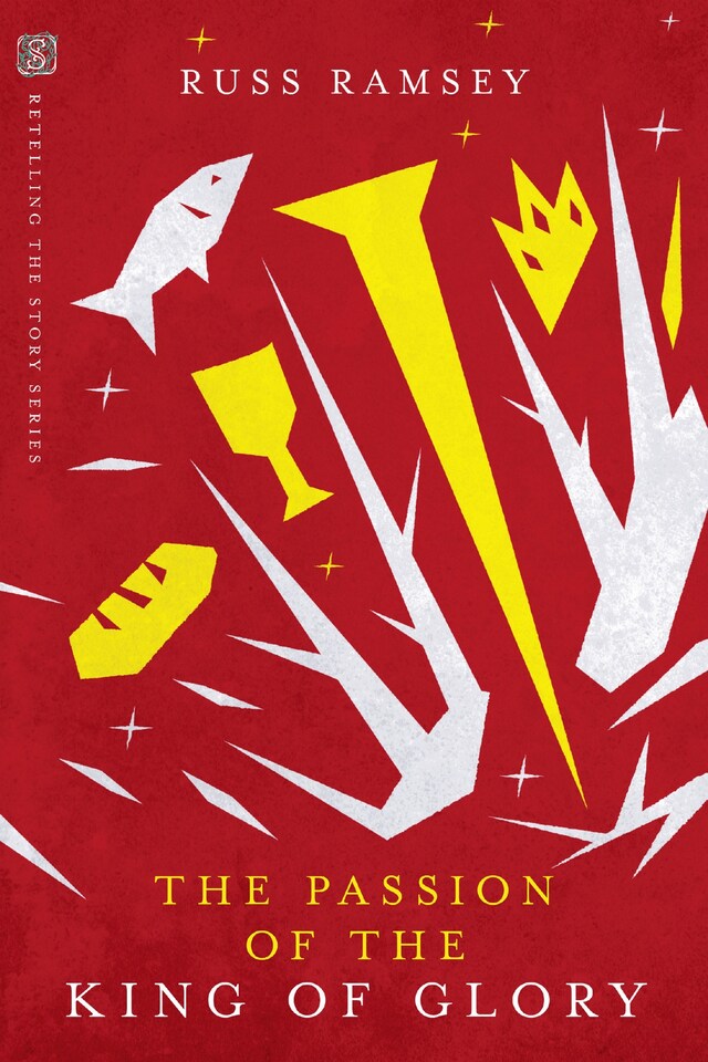 The Passion of the King of Glory Buchcover für The Passion of the King of Glory