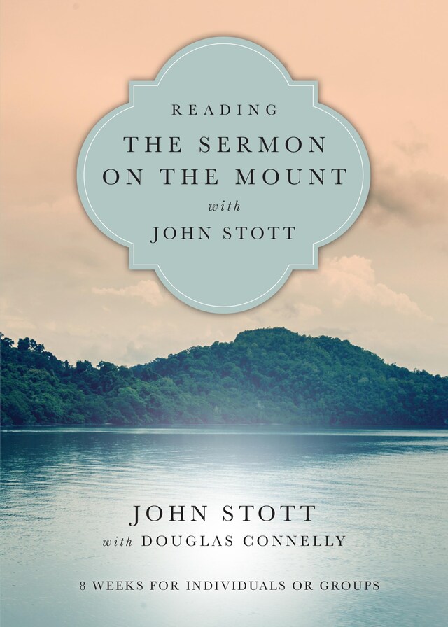 Book cover for Reading the Sermon on the Mount with John Stott