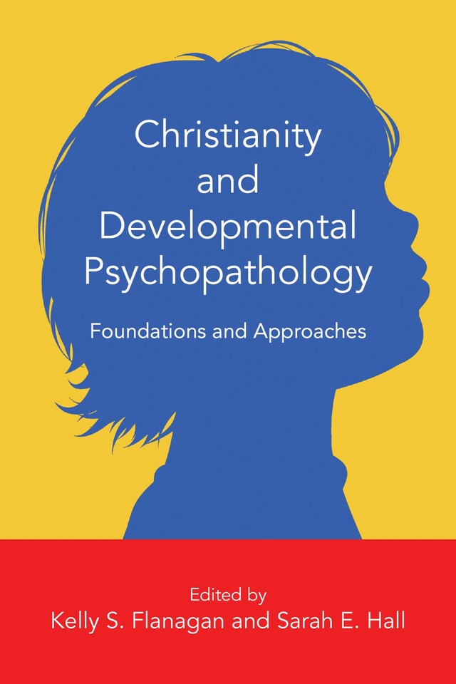 Book cover for Christianity and Developmental Psychopathology