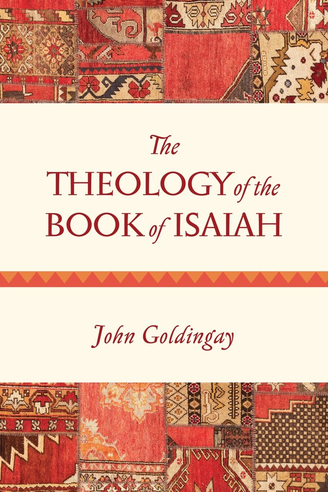 Couverture de livre pour The Theology of the Book of Isaiah