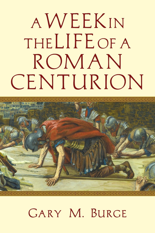 Boekomslag van A Week in the Life of a Roman Centurion