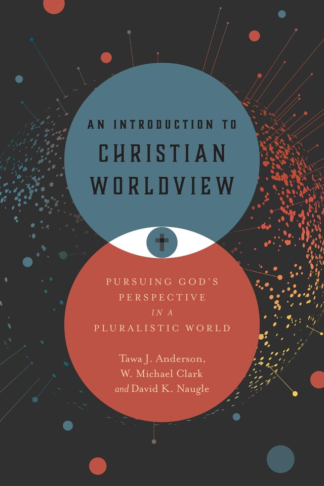 Book cover for An Introduction to Christian Worldview