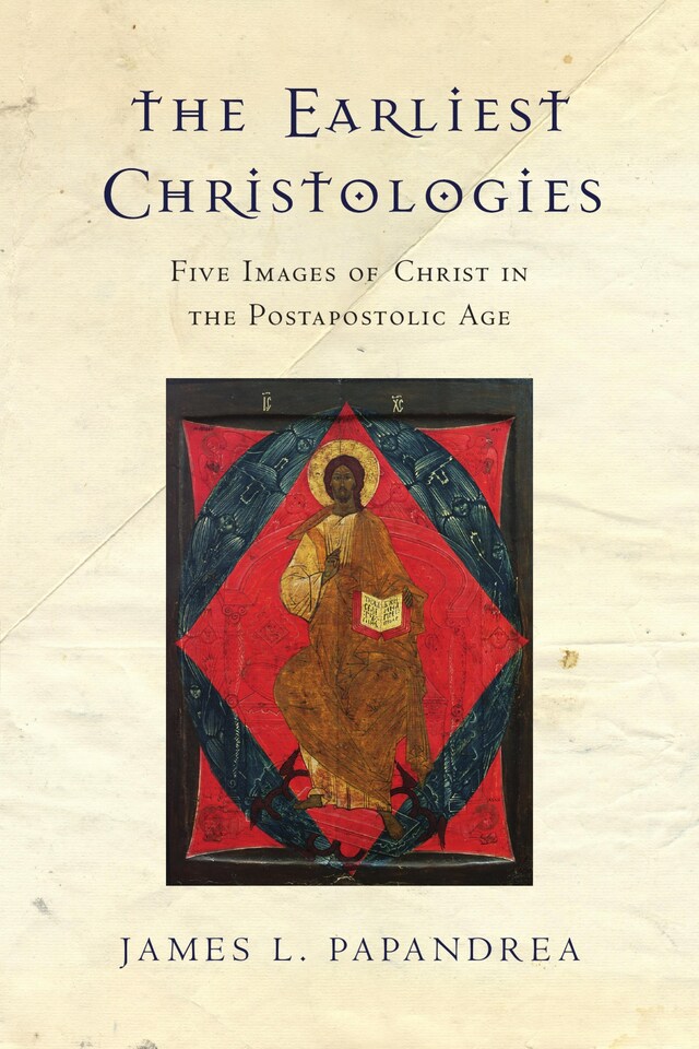 Kirjankansi teokselle The Earliest Christologies