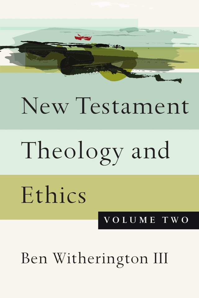 Book cover for New Testament Theology and Ethics