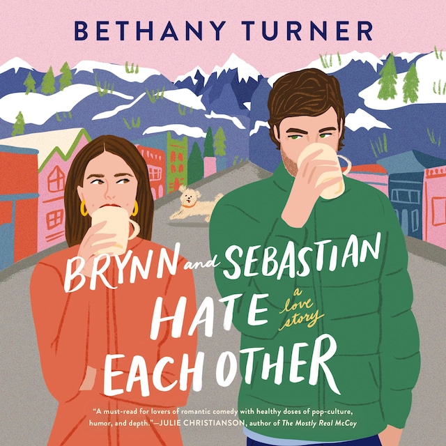Couverture de livre pour Brynn and Sebastian Hate Each Other