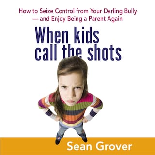 When Kids Call the Shots bookCoverFor