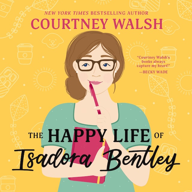 Book cover for The Happy Life of Isadora Bentley