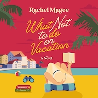 What Not to Do on Vacation