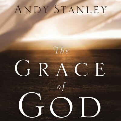 The Grace of God