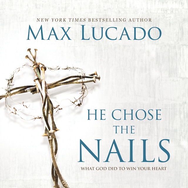 Book cover for He Chose the Nails