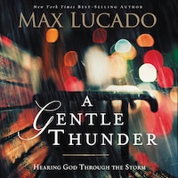 A Gentle Thunder