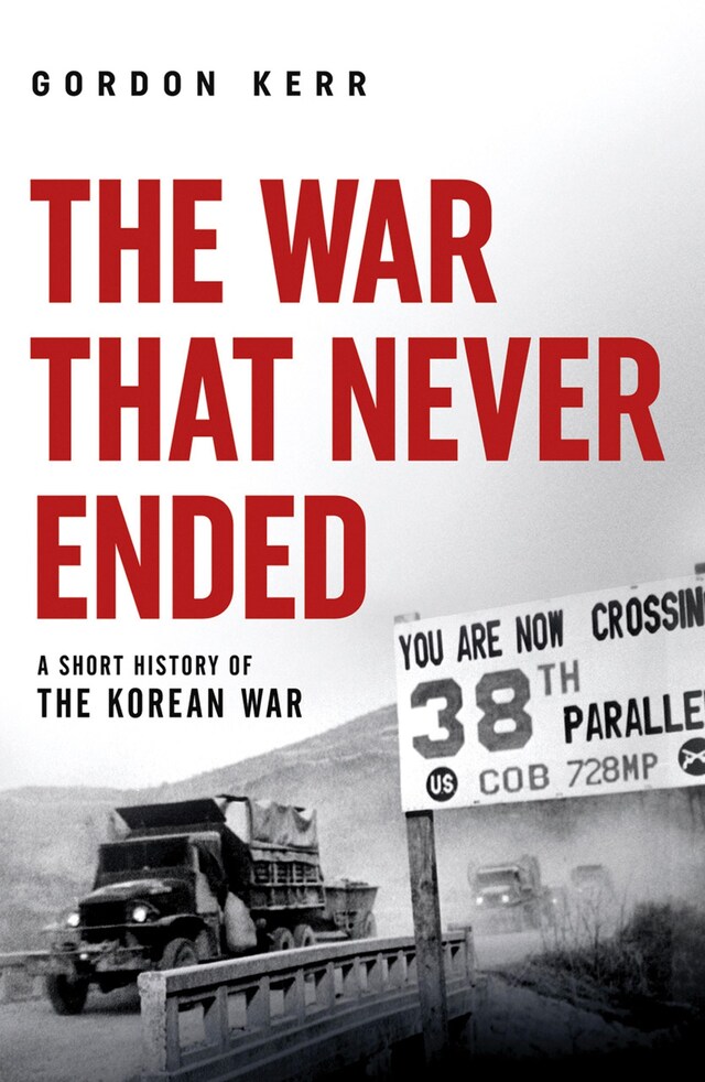 Book cover for The War That Never Ended