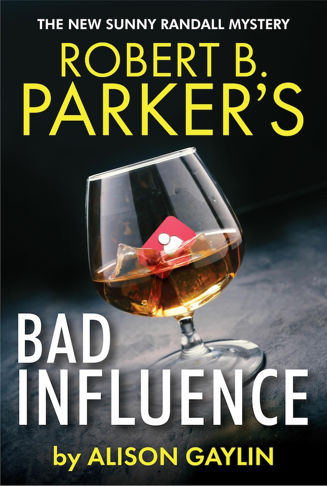 Book cover for Robert B. Parker's Bad Influence