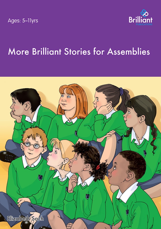 Bokomslag for More Brilliant Stories for Assemblies