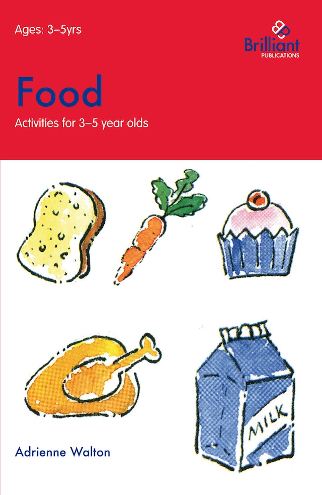 Food (Activities for 3–5 Year Olds)