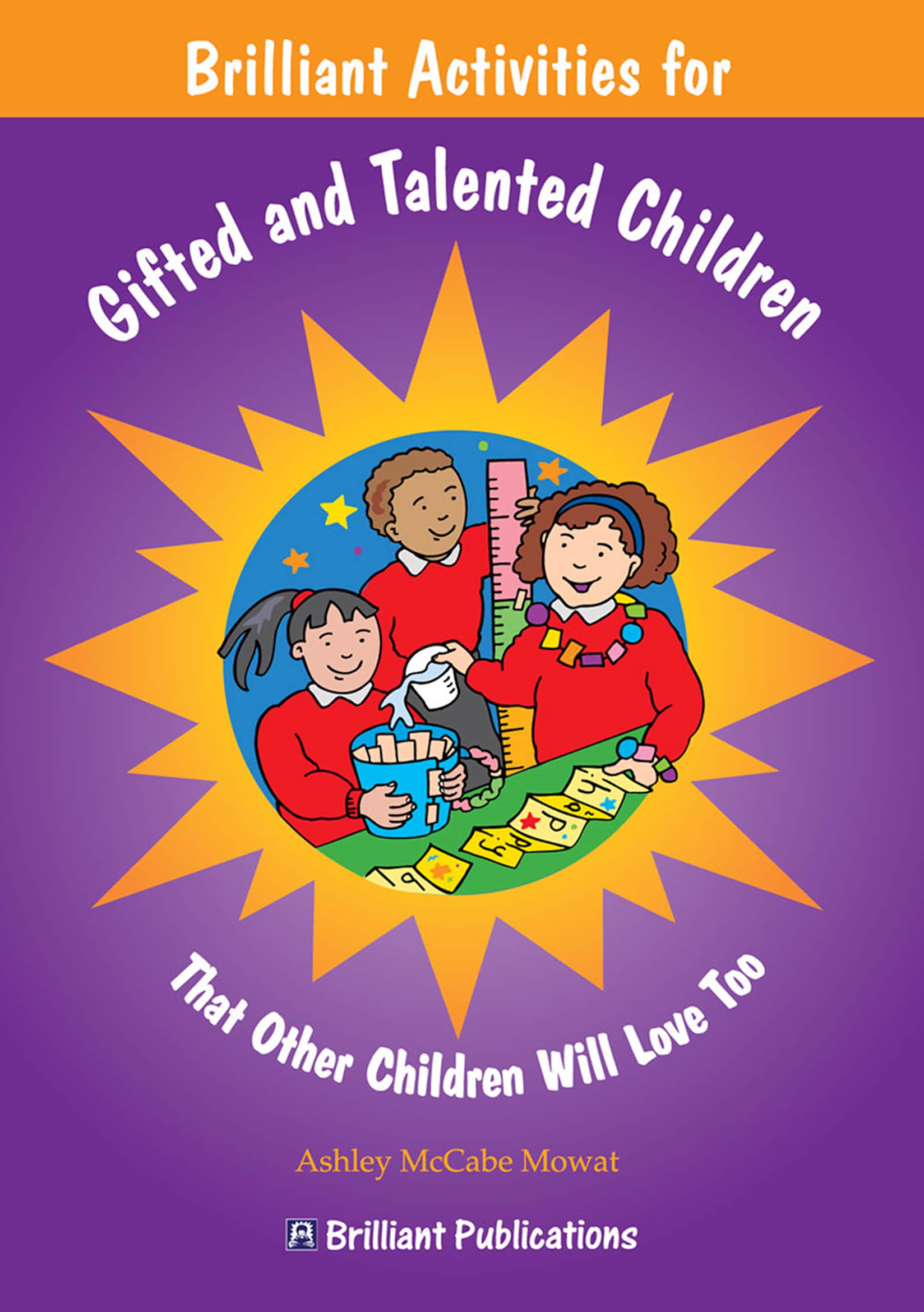 Brilliant Activities for Gifted and Talented Children ilmaiseksi